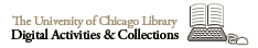 The University of Chicago Library Digital Activities and Collections